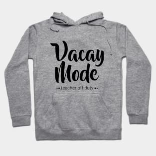 Vacay Mode Hoodie